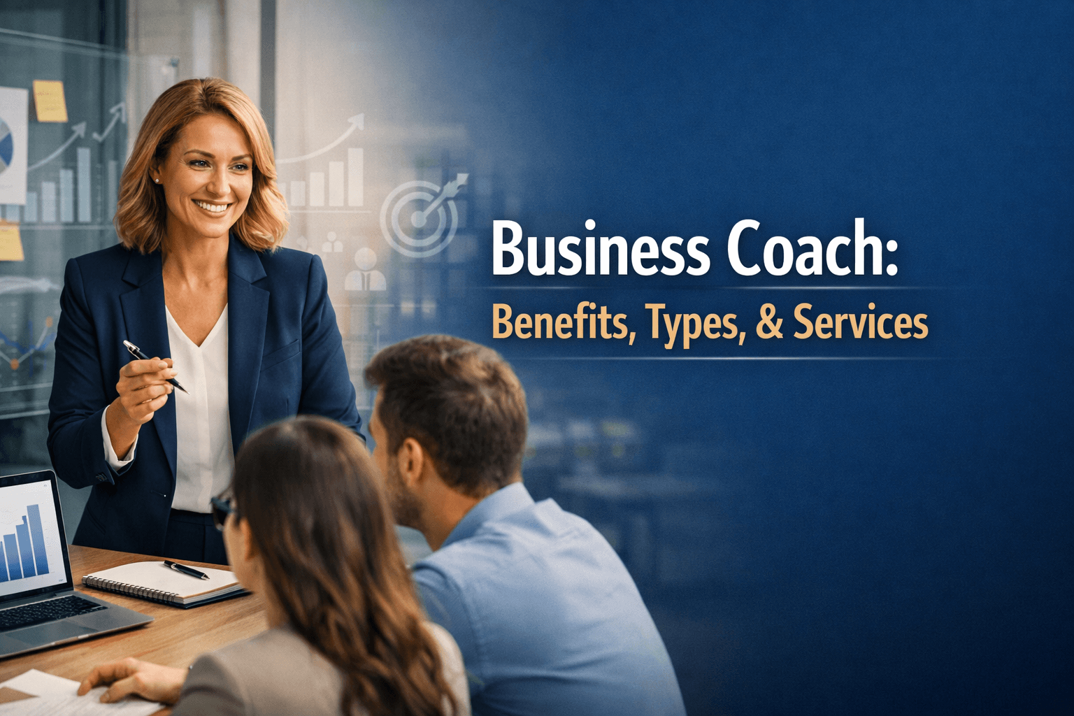 Business Coach: Benefits, Types, & Services